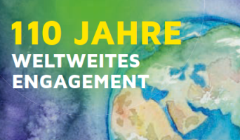 110 Jahre Weltweites Engagement